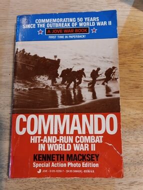 Commando Hit-And-Run Cimbat In World War II By Kenneth Macksey